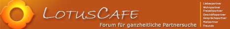 LotusCafe - Forum für ganzheitliche Partnersuche
